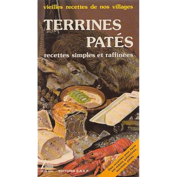 Amazon.fr - Le livre des Terrines et Pâtés: Préparations et